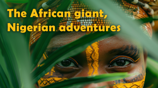 The African giant, Nigerian adventures